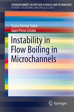 E-Book (pdf) Instability in Flow Boiling in Microchannels von Sujoy Kumar Saha, Gian Piero Celata