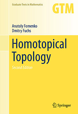 E-Book (pdf) Homotopical Topology von Anatoly Fomenko, Dmitry Fuchs