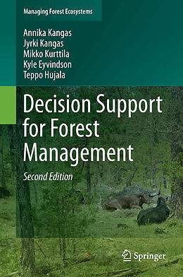 Livre Relié Decision Support for Forest Management de Annika Kangas, Mikko Kurttila, Jyrki Kangas