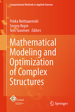 Livre Relié Mathematical Modeling and Optimization of Complex Structures de 