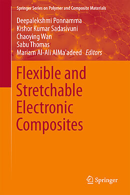 E-Book (pdf) Flexible and Stretchable Electronic Composites von 