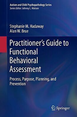 eBook (pdf) Practitioner's Guide to Functional Behavioral Assessment de Stephanie M. Hadaway, Alan W. Brue