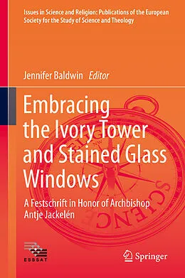 E-Book (pdf) Embracing the Ivory Tower and Stained Glass Windows von 