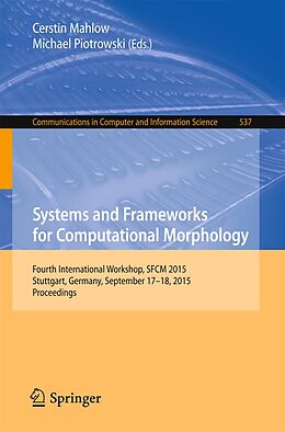 E-Book (pdf) Systems and Frameworks for Computational Morphology von 