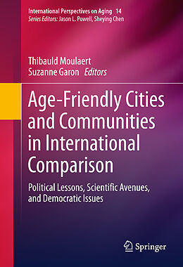 Livre Relié Age-Friendly Cities and Communities in International Comparison de 