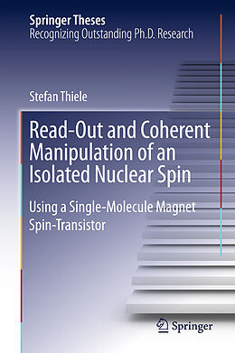 Fester Einband Read-Out and Coherent Manipulation of an Isolated Nuclear Spin von Stefan Thiele