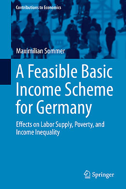 Livre Relié A Feasible Basic Income Scheme for Germany de Maximilian Sommer