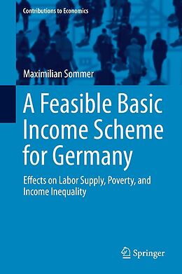 E-Book (pdf) A Feasible Basic Income Scheme for Germany von Maximilian Sommer