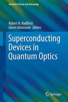 E-Book (pdf) Superconducting Devices in Quantum Optics von 