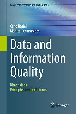 Livre Relié Data and Information Quality de Monica Scannapieco, Carlo Batini