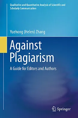 E-Book (pdf) Against Plagiarism von Yuehong (Helen) Zhang