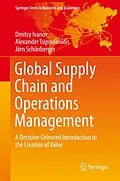 E-Book (pdf) Global Supply Chain and Operations Management von Dmitry Ivanov, Alexander Tsipoulanidis, Jörn Schönberger