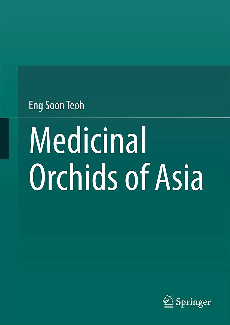 Medicinal Orchids of Asia