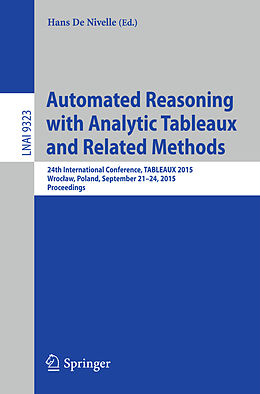 E-Book (pdf) Automated Reasoning with Analytic Tableaux and Related Methods von 
