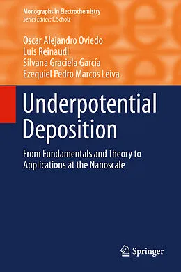 E-Book (pdf) Underpotential Deposition von Oscar Alejandro Oviedo, Luis Reinaudi, Silvana Garcia