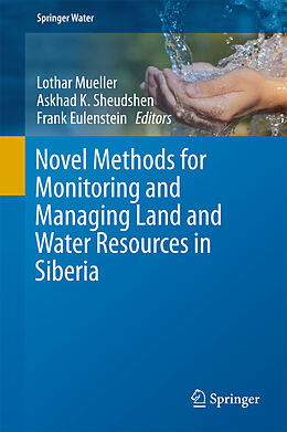 eBook (pdf) Novel Methods for Monitoring and Managing Land and Water Resources in Siberia de 