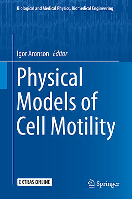 Livre Relié Physical Models of Cell Motility de 