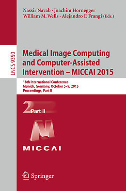 Kartonierter Einband Medical Image Computing and Computer-Assisted Intervention -- MICCAI 2015 von 