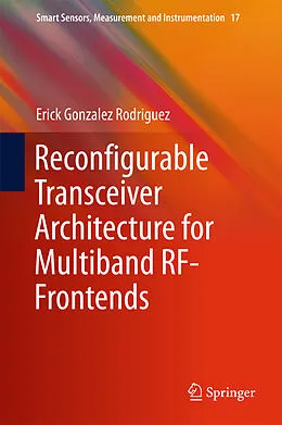 E-Book (pdf) Reconfigurable Transceiver Architecture for Multiband RF-Frontends von Erick Gonzalez Rodriguez