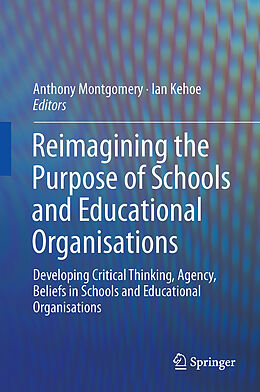 Livre Relié Reimagining the Purpose of Schools and Educational Organisations de 