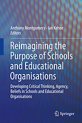 eBook (pdf) Reimagining the Purpose of Schools and Educational Organisations de 