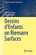 E-Book (pdf) Dessins d'Enfants on Riemann Surfaces von Gareth A. Jones, Jürgen Wolfart