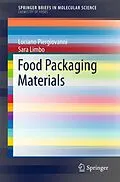 E-Book (pdf) Food Packaging Materials von Luciano Piergiovanni, Sara Limbo