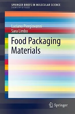 E-Book (pdf) Food Packaging Materials von Luciano Piergiovanni, Sara Limbo
