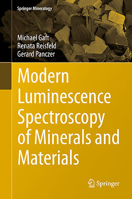Livre Relié Modern Luminescence Spectroscopy of Minerals and Materials de Michael Gaft, Gerard Panczer, Renata Reisfeld