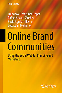 Livre Relié Online Brand Communities de Francisco J. Martínez-López, Sebastián Molinillo, Rocio Aguilar