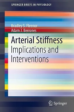 E-Book (pdf) Arterial Stiffness von Bradley S. Fleenor, Adam J. Berrones