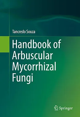 E-Book (pdf) Handbook of Arbuscular Mycorrhizal Fungi von Tancredo Souza