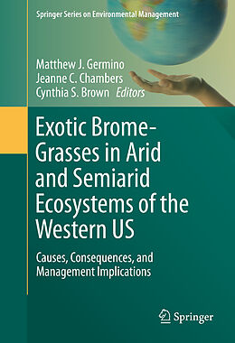 Fester Einband Exotic Brome-Grasses in Arid and Semiarid Ecosystems of the Western US von 