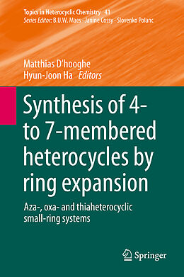 Livre Relié Synthesis of 4- to 7-membered Heterocycles by Ring Expansion de 