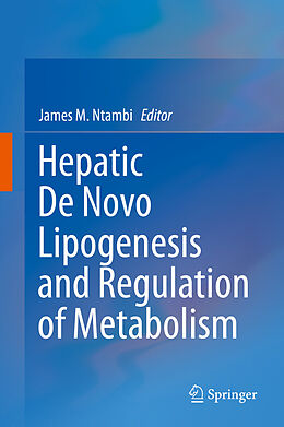 eBook (pdf) Hepatic De Novo Lipogenesis and Regulation of Metabolism de 