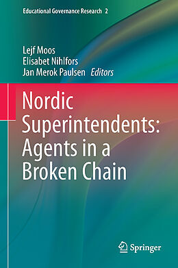 Livre Relié Nordic Superintendents: Agents in a Broken Chain de 