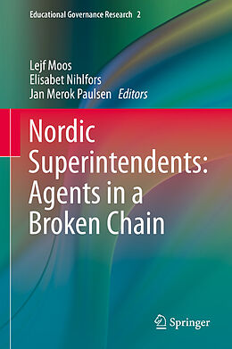 eBook (pdf) Nordic Superintendents: Agents in a Broken Chain de 