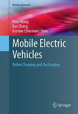 E-Book (pdf) Mobile Electric Vehicles von Miao Wang, Ran Zhang, Xuemin (Sherman) Shen