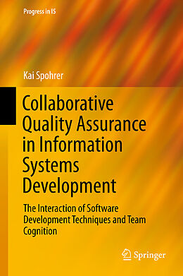 eBook (pdf) Collaborative Quality Assurance in Information Systems Development de Kai Spohrer