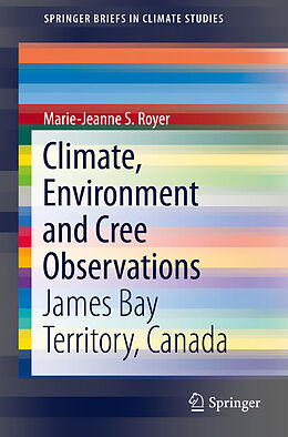 eBook (pdf) Climate, Environment and Cree Observations de Marie-Jeanne S. Royer