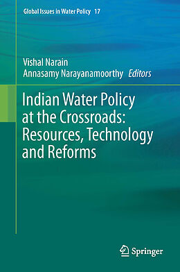 Livre Relié Indian Water Policy at the Crossroads: Resources, Technology and Reforms de 