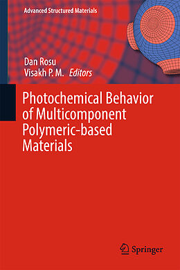 Livre Relié Photochemical Behavior of Multicomponent Polymeric-based Materials de 