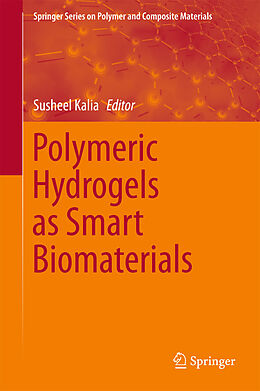 E-Book (pdf) Polymeric Hydrogels as Smart Biomaterials von 