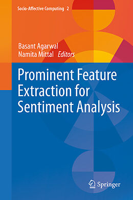 eBook (pdf) Prominent Feature Extraction for Sentiment Analysis de Basant Agarwal, Namita Mittal