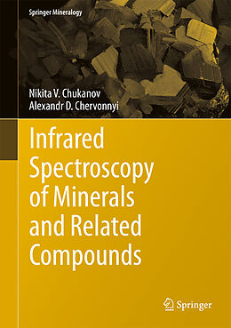 eBook (pdf) Infrared Spectroscopy of Minerals and Related Compounds de Nikita V. Chukanov, Alexandr D. Chervonnyi