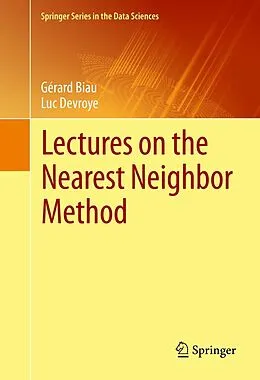 E-Book (pdf) Lectures on the Nearest Neighbor Method von Gérard Biau, Luc Devroye