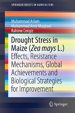 Couverture cartonnée Drought Stress in Maize (Zea mays L.) de Muhammad Aslam, Rahime Cengiz, Muhammad Amir Maqbool