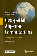 E-Book (pdf) Geospatial Algebraic Computations von Joseph Awange, Béla Paláncz