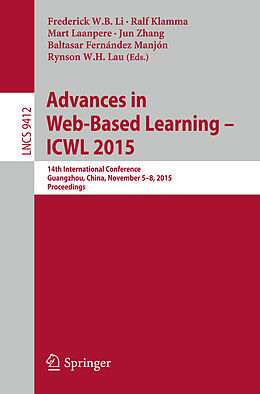 Kartonierter Einband Advances in Web-Based Learning -- ICWL 2015 von 