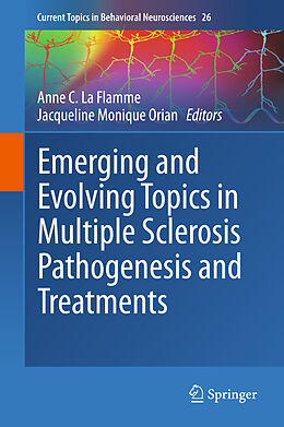 Livre Relié Emerging and Evolving Topics in Multiple Sclerosis Pathogenesis and Treatments de 